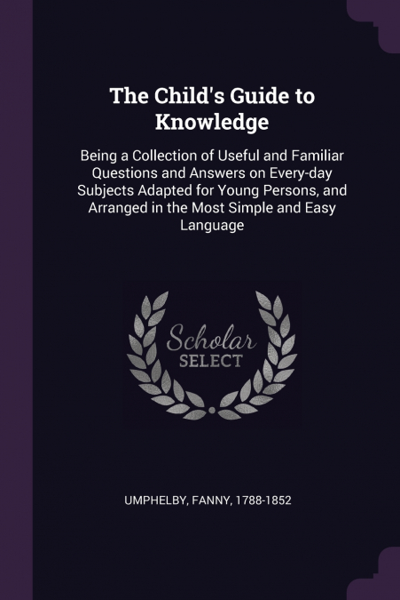The Child’s Guide to Knowledge
