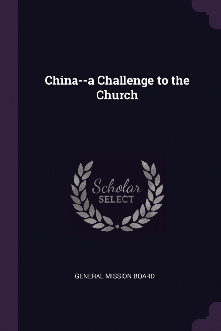 China--a Challenge to the Church