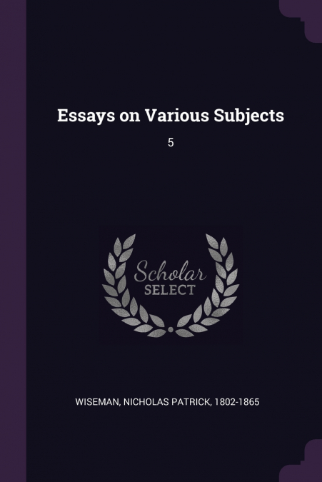 Essays on Various Subjects