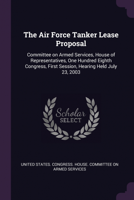 The Air Force Tanker Lease Proposal