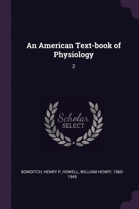 An American Text-book of Physiology