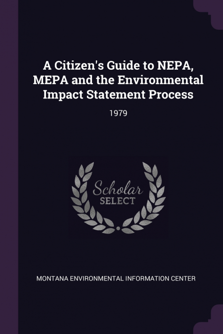 A Citizen’s Guide to NEPA, MEPA and the Environmental Impact Statement Process