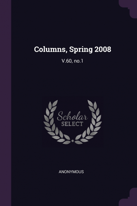 Columns, Spring 2008
