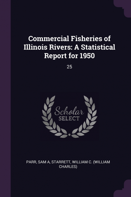 Commercial Fisheries of Illinois Rivers