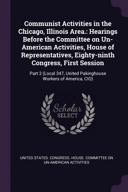 Communist Activities in the Chicago, Illinois Area.