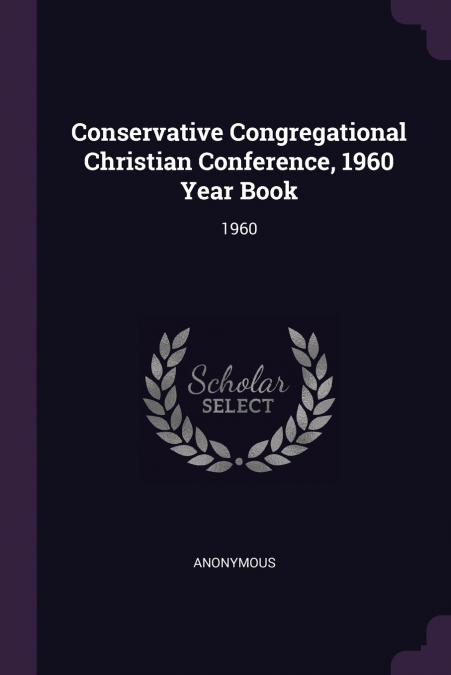 Conservative Congregational Christian Conference, 1960 Year Book