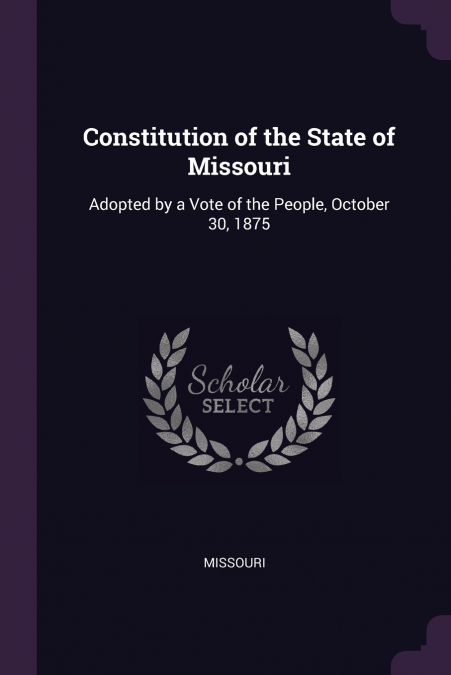 Constitution of the State of Missouri