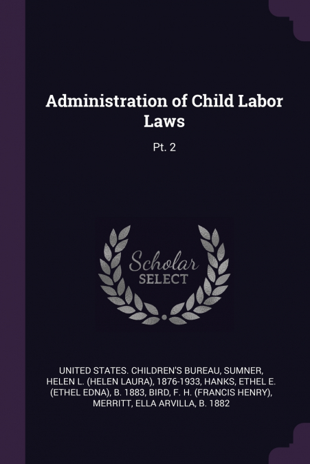 Administration of Child Labor Laws