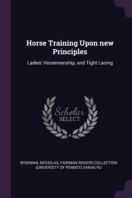 Horse Training Upon new Principles