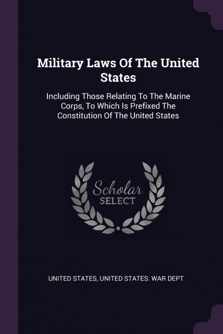 Military Laws Of The United States