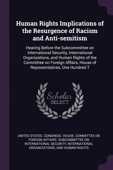Human Rights Implications of the Resurgence of Racism and Anti-semitism