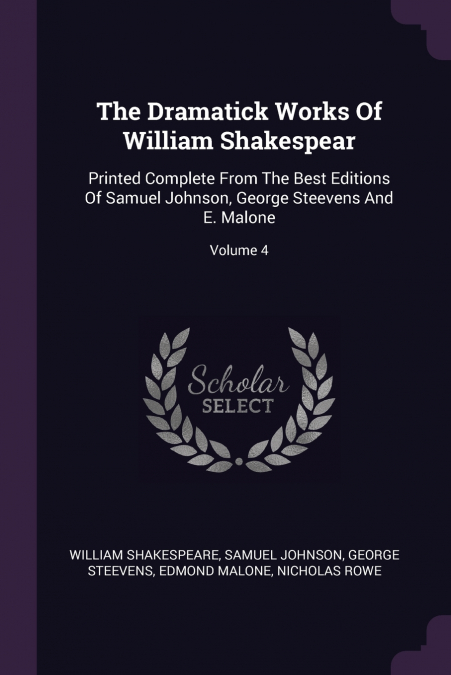 The Dramatick Works Of William Shakespear