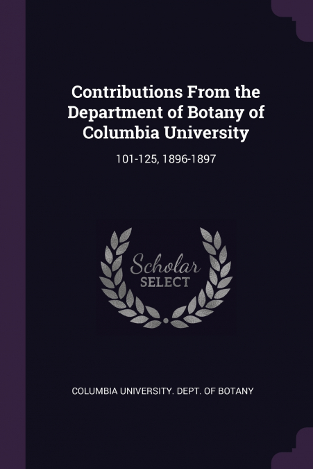 Contributions From the Department of Botany of Columbia University