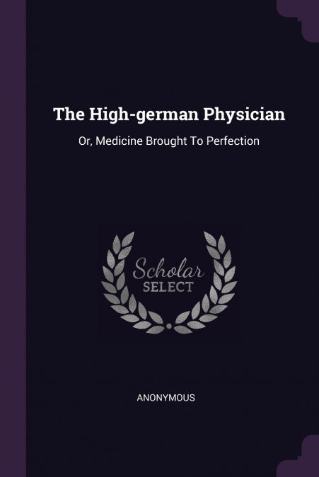 The High-german Physician