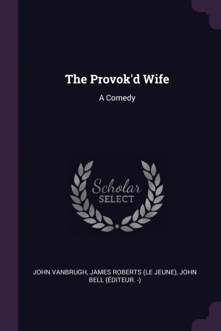 The Provok’d Wife