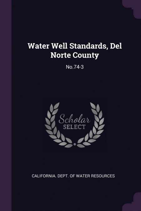Water Well Standards, Del Norte County