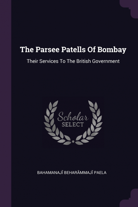 The Parsee Patells Of Bombay