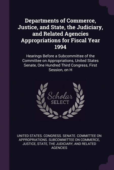 Departments of Commerce, Justice, and State, the Judiciary, and Related Agencies Appropriations for Fiscal Year 1994