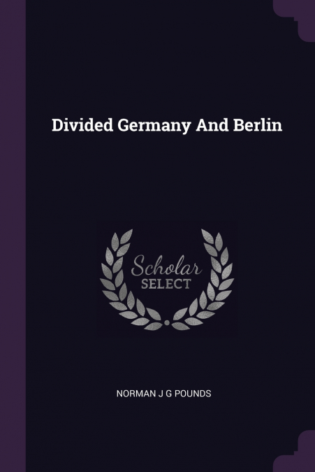 Divided Germany And Berlin