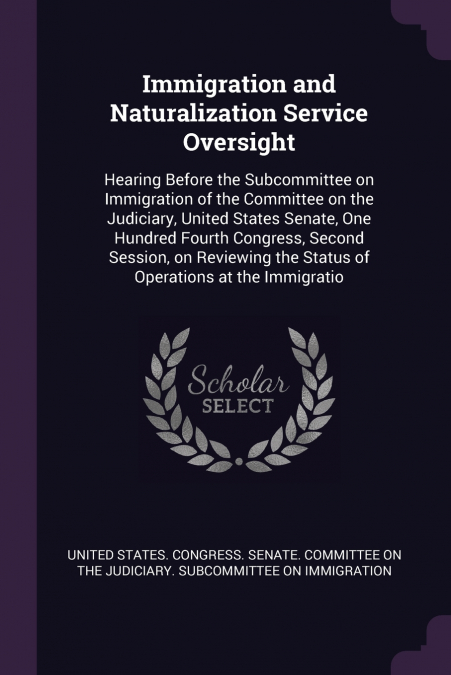 Immigration and Naturalization Service Oversight