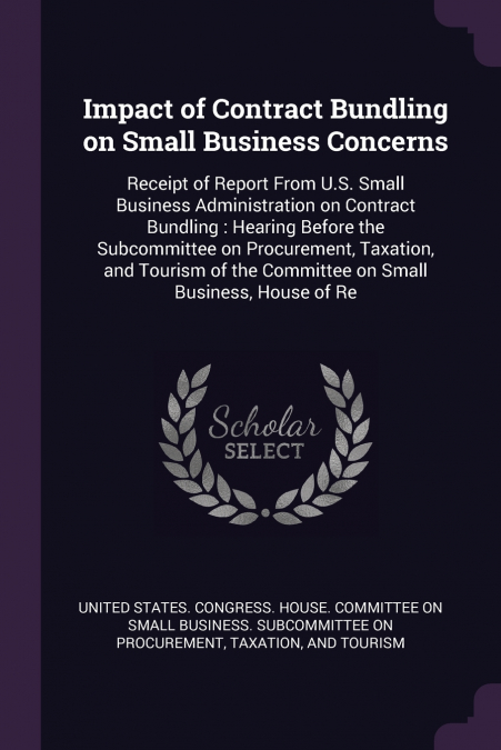 Impact of Contract Bundling on Small Business Concerns