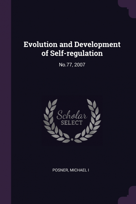 Evolution and Development of Self-regulation