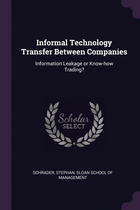 Informal Technology Transfer Between Companies