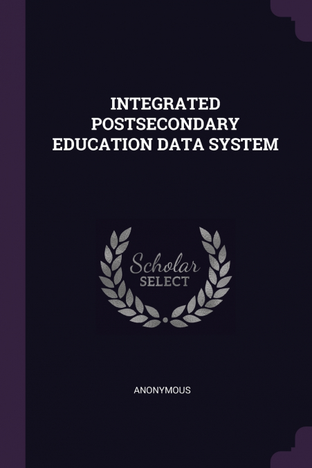 INTEGRATED POSTSECONDARY EDUCATION DATA SYSTEM