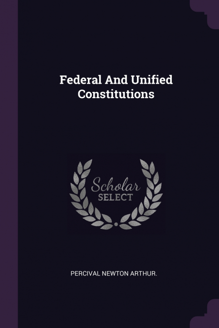 Federal And Unified Constitutions