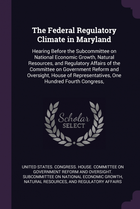 The Federal Regulatory Climate in Maryland