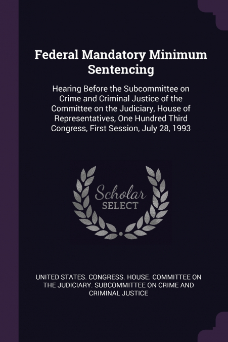 Federal Mandatory Minimum Sentencing