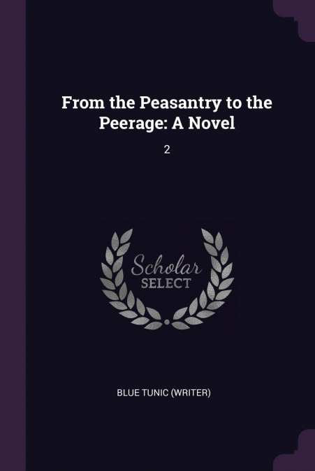 From the Peasantry to the Peerage