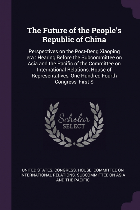 The Future of the People’s Republic of China