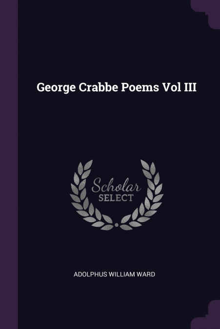 George Crabbe Poems Vol III