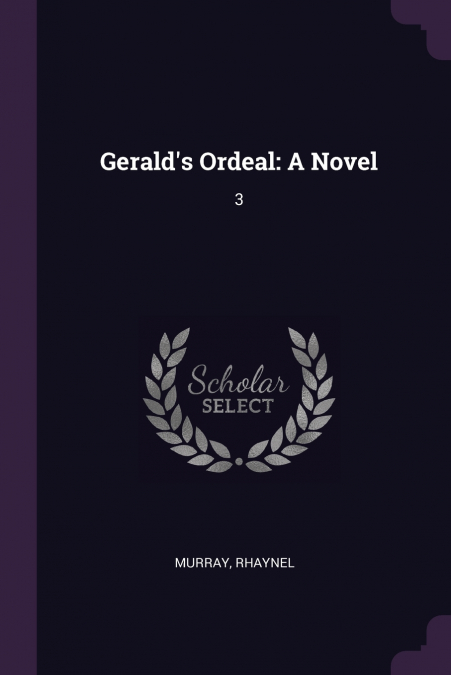 Gerald’s Ordeal