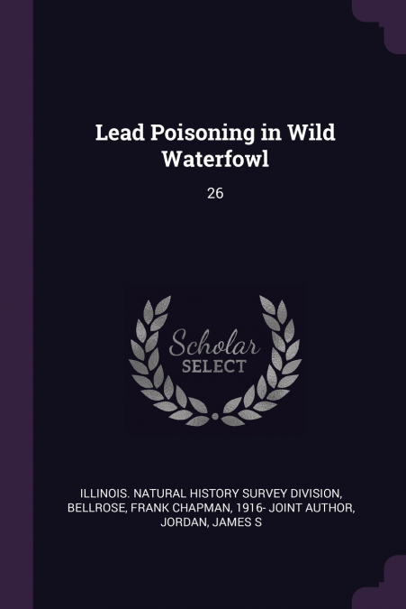 Lead Poisoning in Wild Waterfowl