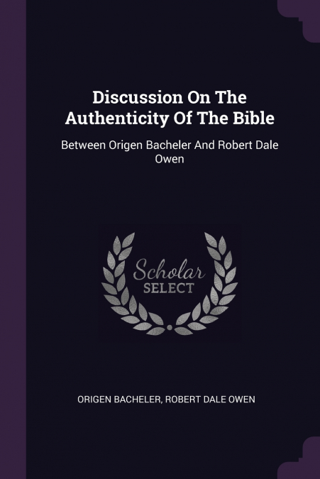 Discussion On The Authenticity Of The Bible