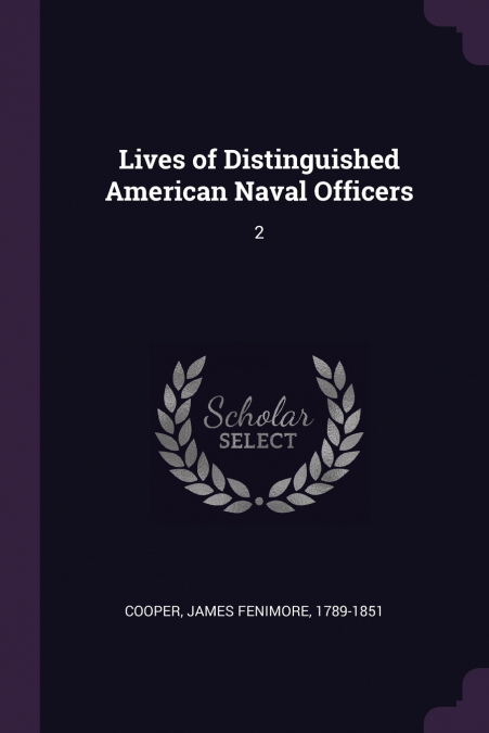 Lives of Distinguished American Naval Officers