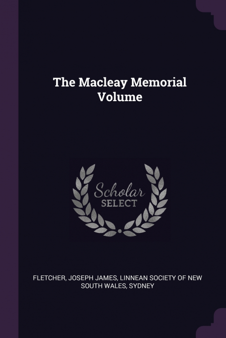 The Macleay Memorial Volume