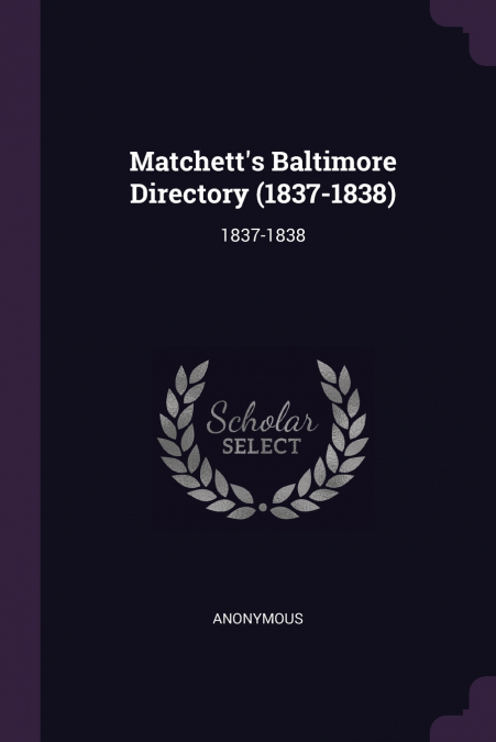 Matchett’s Baltimore Directory (1837-1838)