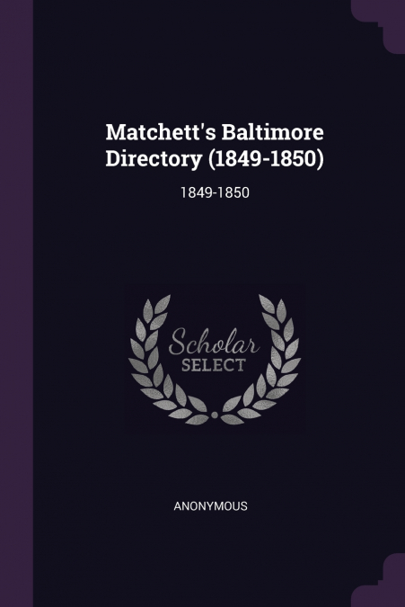 Matchett’s Baltimore Directory (1849-1850)