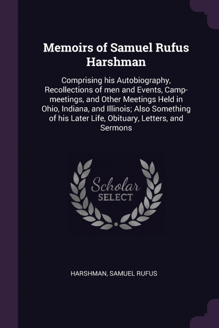 Memoirs of Samuel Rufus Harshman