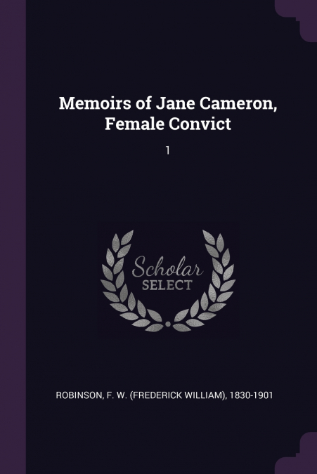 Memoirs of Jane Cameron, Female Convict