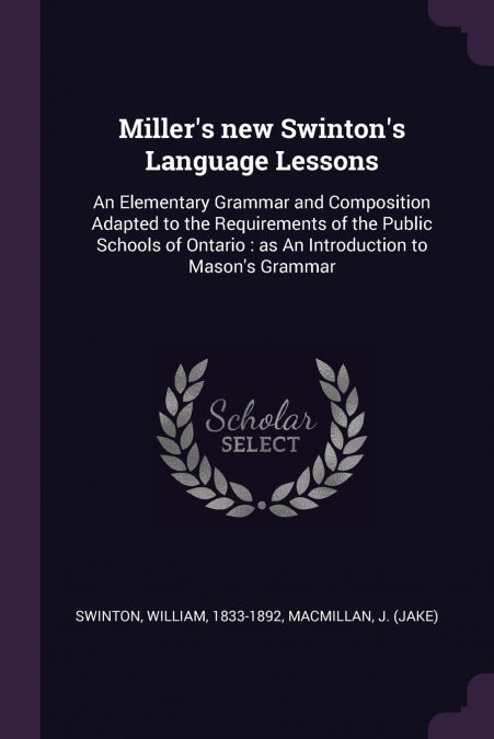 Miller’s new Swinton’s Language Lessons