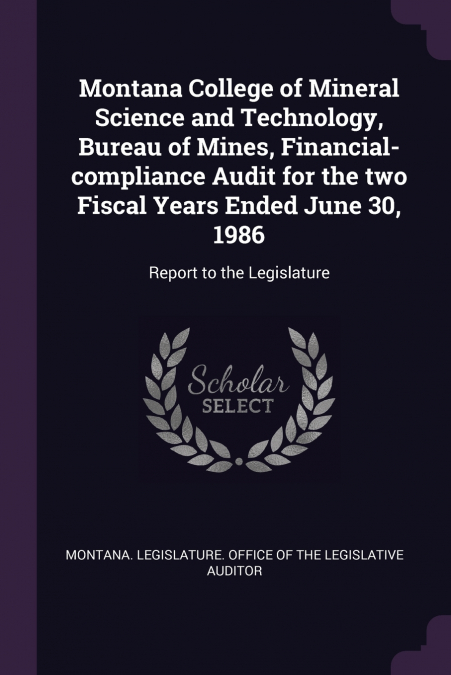 Montana College of Mineral Science and Technology, Bureau of Mines, Financial-compliance Audit for the two Fiscal Years Ended June 30, 1986