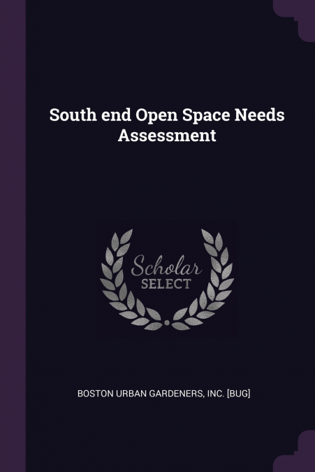 South end Open Space Needs Assessment