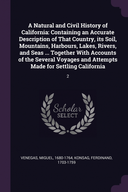 A Natural and Civil History of California