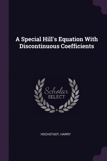A Special Hill’s Equation With Discontinuous Coefficients