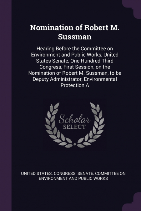 Nomination of Robert M. Sussman