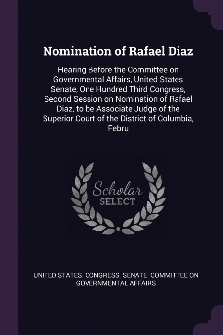 Nomination of Rafael Diaz